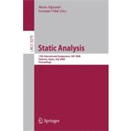 Static Analysis: 15th International Symposium, Sas 2008, Valencia, Spain, July 16-18, 2008, Proceedings