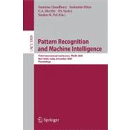Pattern Recognition and Machine Intelligence : Third International Conference, PReMI 2009 New Delhi, India, December 16-20, 2009 Proceedings