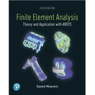 Finite Element Analysis: Theory and Application with ANSYS [Rental Edition]