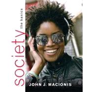 Society: The Basics (with MySocLab with Pearson eText Student Access Code Card), 11/e