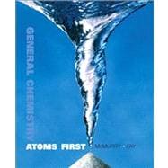 General Chemistry : Atoms First