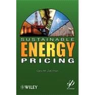 Sustainable Energy Pricing Nature, Sustainable Engineering, and the Science of Energy Pricing