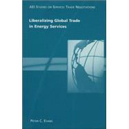 Liberalizing Global Trade in Energy Services