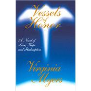 Vessels of Honor