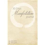 30 Day Manifestation Journal