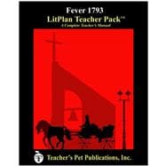 Fever 1793 : LitPlan Teacher Pack
