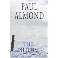 The Pilgrim Book Four of the Alford Saga
