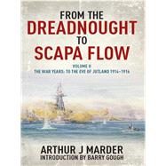 From the Dreadnought to Scapa Flow