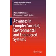 Advances in Complex Societal, Environmental and Engineered Systems
