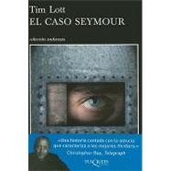 El Caso Seymour/ The Seymour tapes
