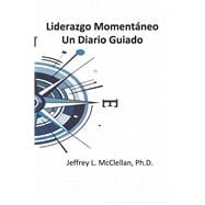 Liderazgo Momentaneo Un Diario Guiado