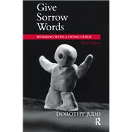 Give Sorrow Words