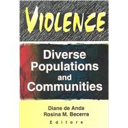 Violence: Diverse Populations and Communities