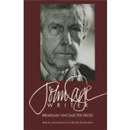 John Cage: Writer Previously Uncollected Pieces