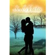 Soul Mates: A Tribute to Love and God's Children