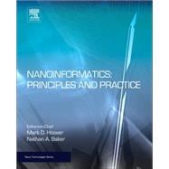 Nanoinformatics: Principles and Practice : Principles and Practice