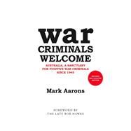 War Criminals Welcome