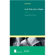 An EU-Wide Letter of Rights Towards Best Practice