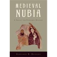 Medieval Nubia A Social and Economic History