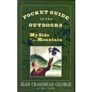 Pocket Guide to the Outdoors : Based on My Side of the Mountain