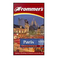 Frommer's Paris from $80 a Day 2001