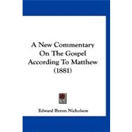 A New Commentary on the Gospel According to Matthew