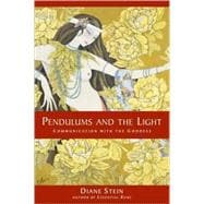 Pendulums and the Light Communication with the Goddess