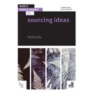 Basics Textile Design 01 : Sourcing Ideas - Researching Colour, Surface, Structure, Texture and Pattern