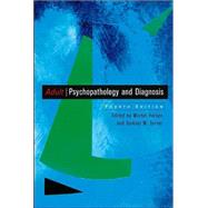 Adult Psychopathology and Diagnosis, 4th Edition