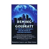 Deming and Goldratt : The Theory of Constraints and the System of Profound Knowledge