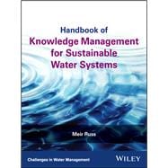Handbook of Knowledge Management for Sustainable Water Systems
