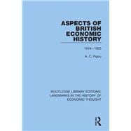 Aspects of British Economic History: 1918-1925