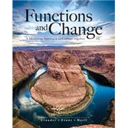 Functions and Change: A Modeling Approach to College Algebra, Loose-leaf Version