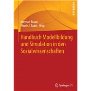 Handbuch Modellbildung Und Simulation in Den Sozialwissenschaften