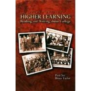 Higher Learning: Reading and Writing About College