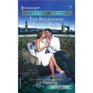 The Billionaire Takes a Bride