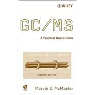 GC / MS A Practical User's Guide