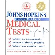 The Johns Hopkins Consumers Guide to Medical Tests