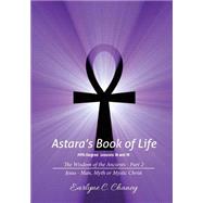 Astara's Book of Life, Fifth Degree - Lessons 18 and 19