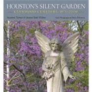 Houston's Silent Garden
