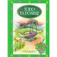 Todo es posible/ Everything Is Possible