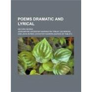 Poems Dramatic and Lyrical