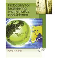 Probability for Engineering, Mathematics, and Sciences, 1st Edition