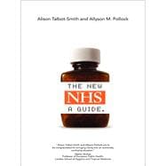 The New NHS: A Guide