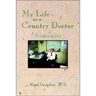 My Life As a Country Doctor