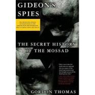 Gideon's Spies : The Secret History of the Mossad