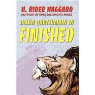 Allan Quatermain in Finished