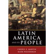Latin America and Its People, Combined Volume