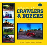 Classic Vintage Crawlers & Dozers, Volume 2