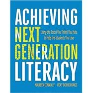 Achieving Next Generation Literacy